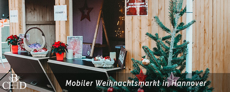 Plan a mobile Christmas market together with the event planning company b-ceed for the Christmas party in Hanover