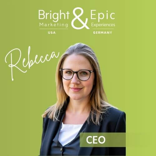 Rebecca Lenz - CEO of Bright &amp; Epic and b-ceed.de